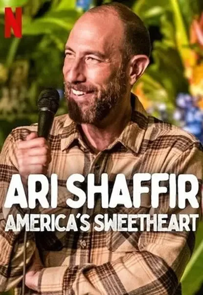 Ari Shaffir: America's Sweetheart